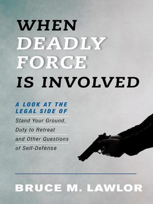 cover image of When Deadly Force Is Involved